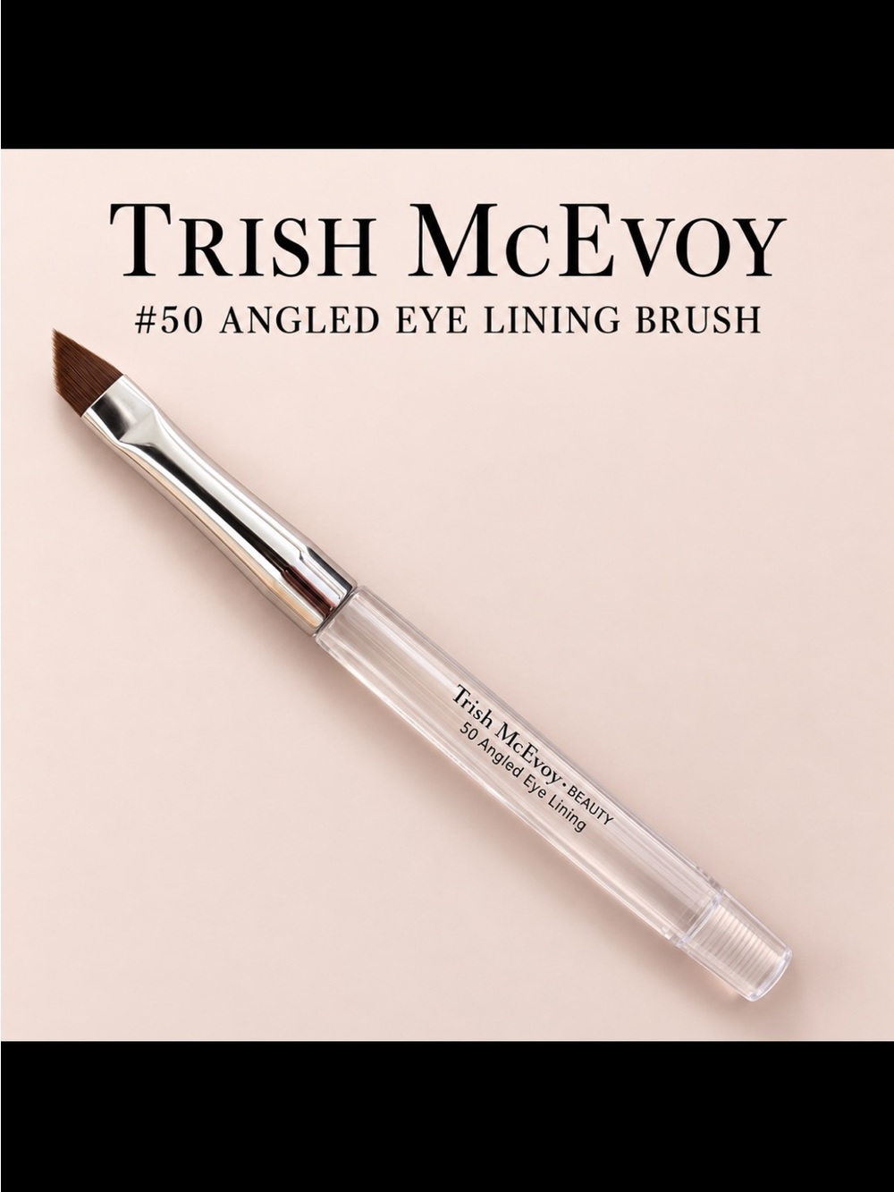 Trish McEvoy #50 Angled Eye Lining Brush – Clear Handle, Protective Cap